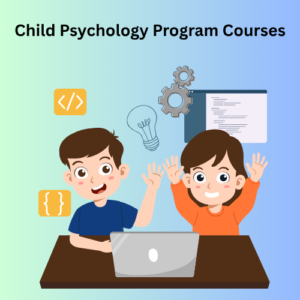 Child Psychology Program Courses