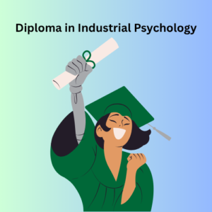 Diploma in Industrial Psychology